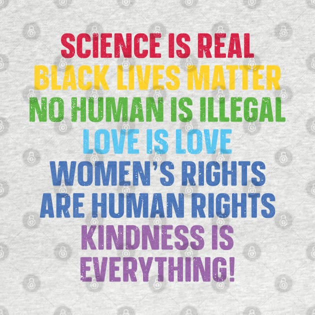 Science is Real Black Lives Matter Love Is Love Equality by trendingoriginals
